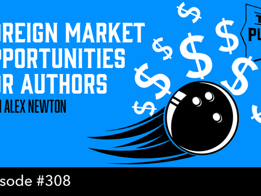 SPS-308: Foreign Market Opportunities for Authors – with Alex Newton