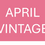 Miniature : APRIL VINTAGE