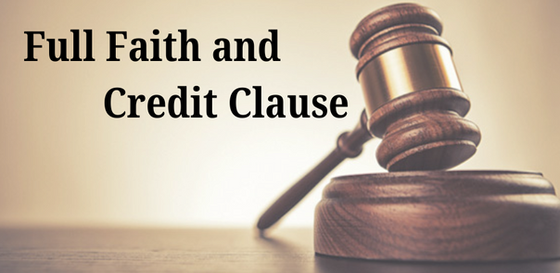 Full Faith and Credit Clause: Understanding Its Role and Application in Ohio
