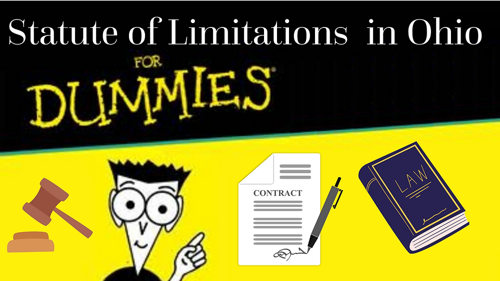 Statute of Limitations in Ohio for Dummies