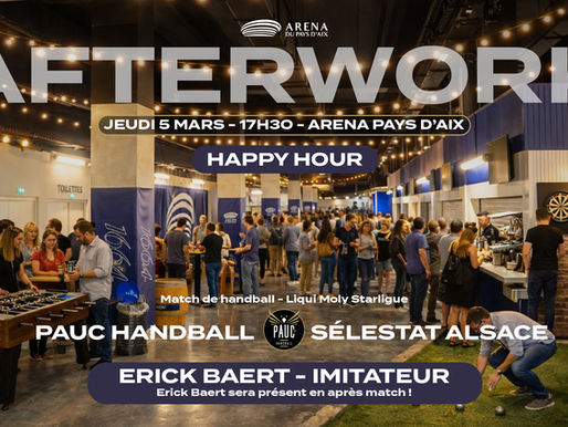 PAUC vs SÉLESTAT - AFTERWORK GÉANT !