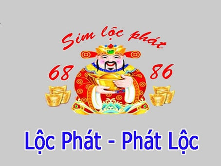 Sim Lộc Phát mang ý nghĩa gì? Tại sao lại được nhiều người yêu thích