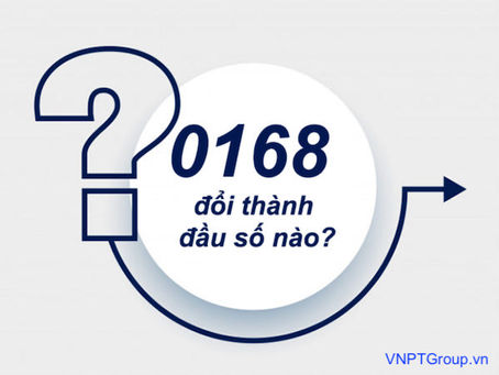 Đầu số 0168 là gì? Ý nghĩa? Đầu số mới được đổi từ đầu số này.