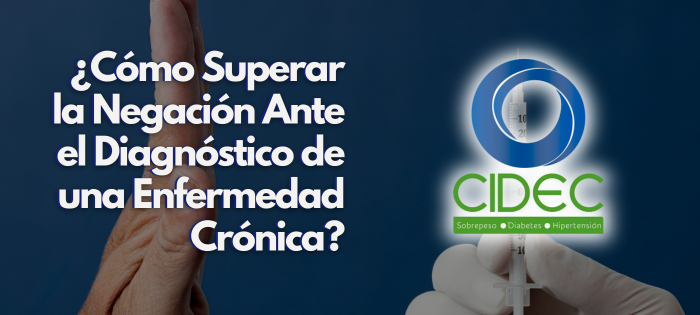 Superar la Negación Ante el Diagnóstico de una Enfermedad Crónica: Primer Paso Hacia la Sanación