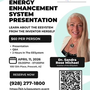 Prescott Quantum Wellness to Host Energy Enhancement System™ Presentation Featuring Dr. Sandra Rose Michael on April 11, 2026