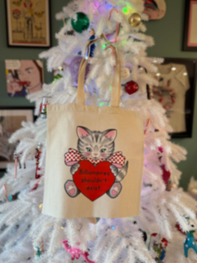 Billionaires Shouldn't Exist Tote Bag