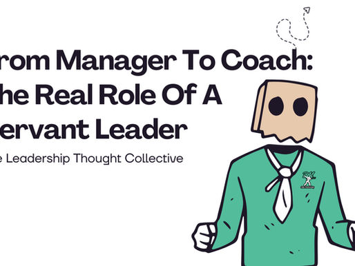 Cartoon figure with a paper bag on its head and a green shirt stands next to text reading "From Manager To Coach: The Real Role Of A Servant Leader." The Dab Marketing Leadership Thought Collective