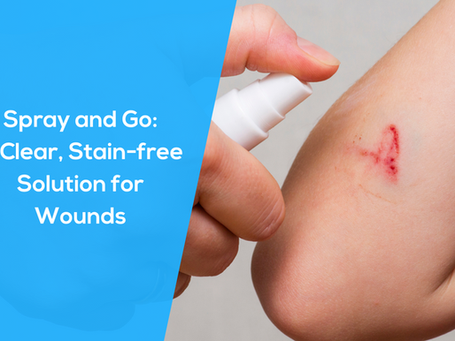Spray and Go: A Clear, Stain-free Solution for Wounds