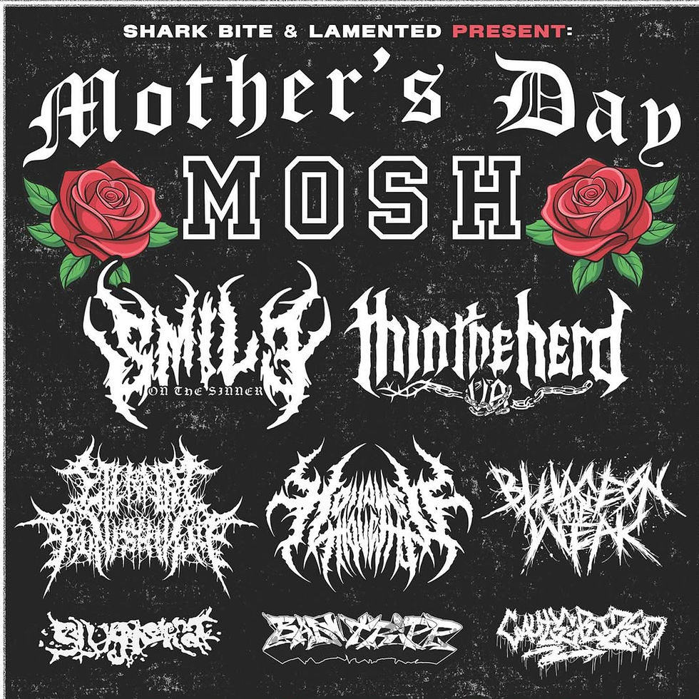 Mother's Day Mosh