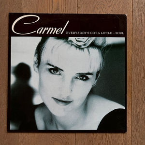 Carmel / Everybody´s Got A Little...Soul
