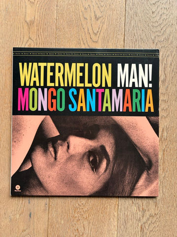 Mongo Santamaria / Watermelon Man!  