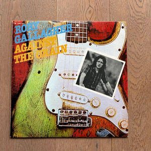 Rory Gallagher / Against The Grain