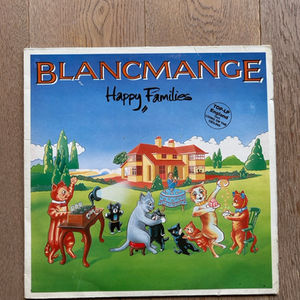 Blancmange / Happy Families 