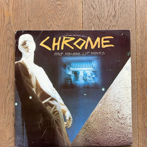 Chrome / Half Machine Lip Moves