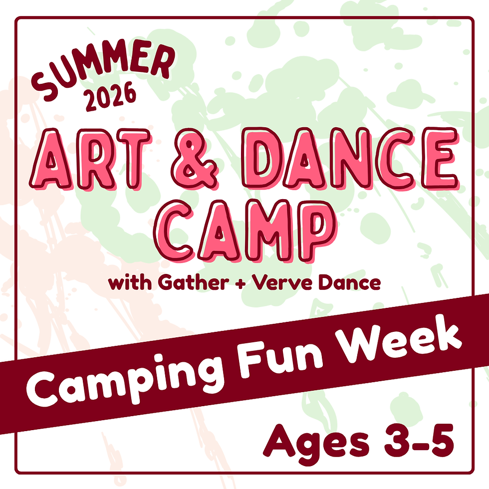 Camping Fun Art and Dance Camp with Verve Dance (Ages 3-5)