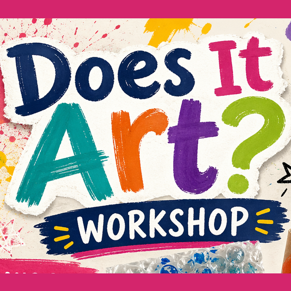 Does It Art? Workshop