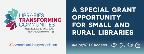 Bonney Memorial Library is proud to be chosen by the A.L.A for the Libraries Transforming Communities: Accessible Small and Rural Communities initiative, but we need your help!