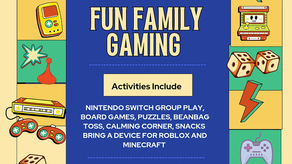 Gaming Family Fun!