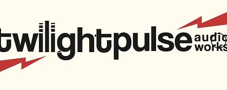 Twilightpulse Audio Works.jpeg