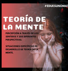 Teoría de la mente 2. Qué es y cómo trabajarla con alumnos con TEA