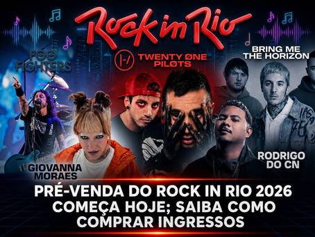 Pré-venda do Rock in Rio 2026 começa hoje; saiba como comprar ingressos