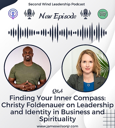 Finding Your Inner Compass: Christy Foldenauer on Leadership and Identity in Business and Spirituality