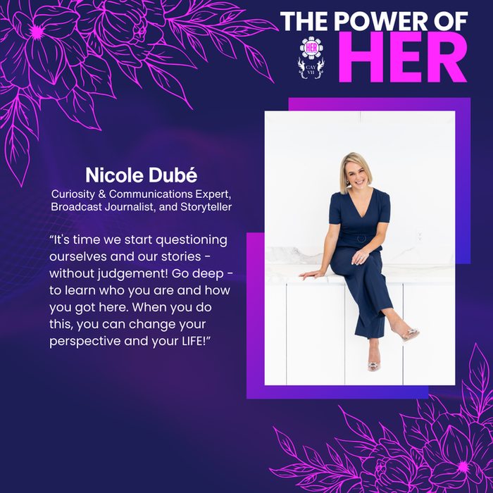 The Power of HER feature highlighting Nicole Dubé, with a full-length portrait of her standing against a light background.