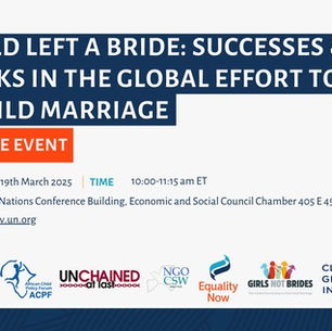 Educational Opportunity: No Child Left a Bride: Successes & Setbacks in the Global Effort to End Child Marriage 