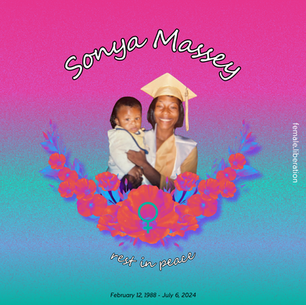 Victims of Male Supremacy: Sonya Massey