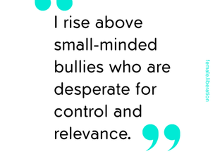 A Mantra Against Bullies