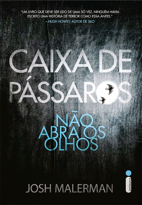 Então eu li o melhor de 2015 'CAIXA DE PÁSSAROS' Johs Malerman