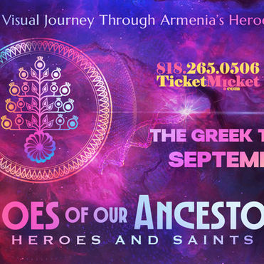 Sold-Out Armenian Spectacle Returns: ‘Echoes of Our Ancestors 2’ Brings Armenia’s Heroes and Saints to the Greek Theatre Sept. 3