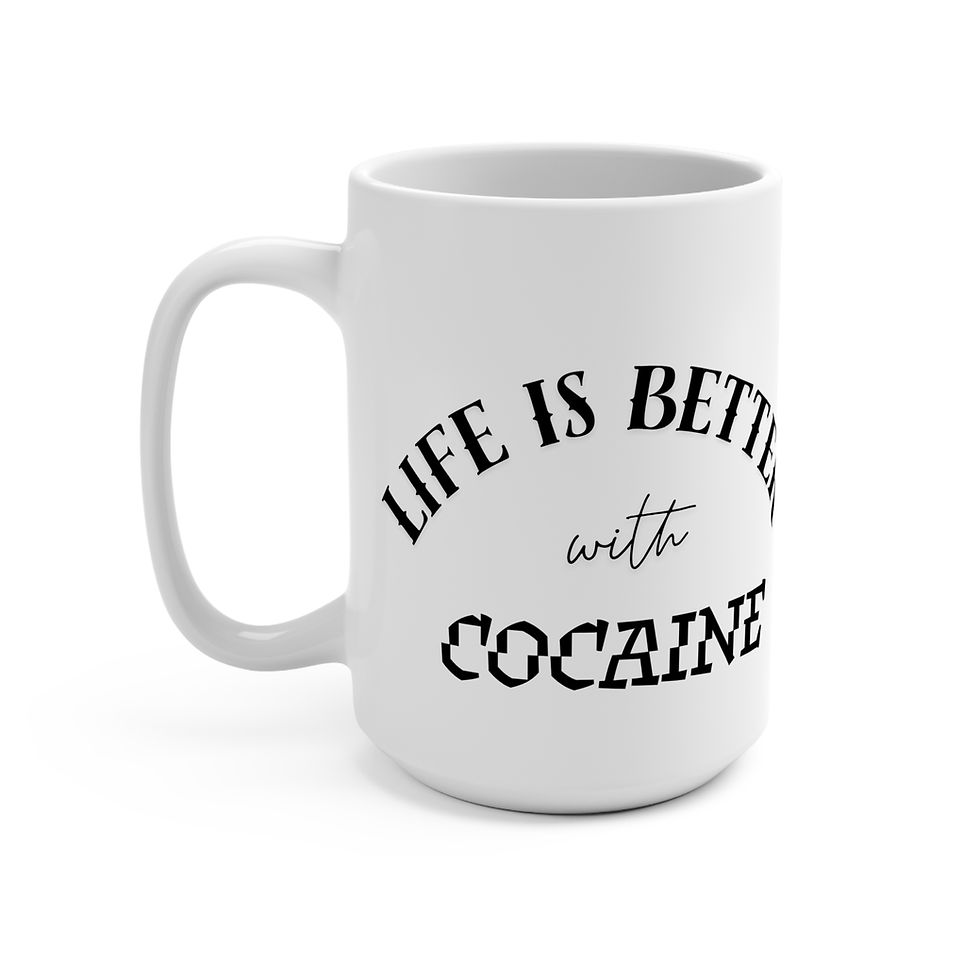 Thumbnail: Life is Better with Cocaine Mug | 15oz  Coffee Cup