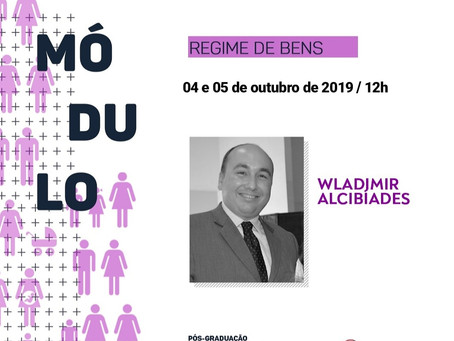 Regime de Bens - Módulo da Pós-Graduação de Direito das Famílias e Sucessões