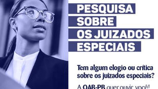 OAB-PB realiza pesquisa sobre funcionamento dos Juizados Especias da região metropolitana de João Pe