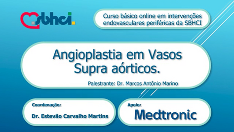 Curso básico online em intervenções endovasculares periféricas da SBHCI - Aula 5