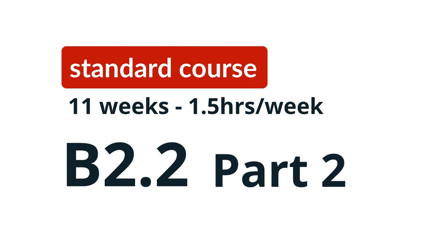 B2.2 Part 2 - Mon 11th January, 7.15-8.45pm