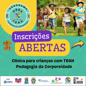 Clínica para crianças com TDAH - Pedagogia da Corporeidade