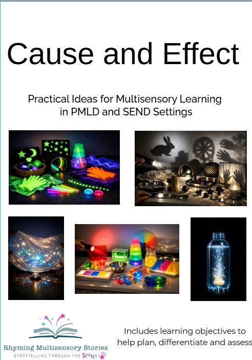 Cause and Effect - Practical Ideas for Learning in PMLD and SEND Settings