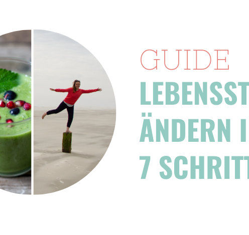 Guide: Lebensstil ändern in 7 Schritten