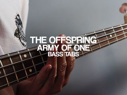The Offspring - Army Of One (Bass Tabs)