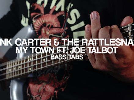 Frank Carter & The Rattlesnakes - My Town ft. Joe Talbot (Bass Tabs)