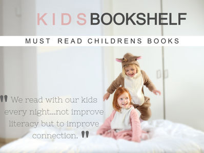 Must Reads for Kids | Kids Bookshelf