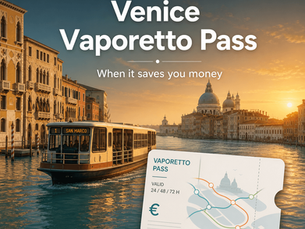 Venice Vaporetto Pass: When It Saves You Money