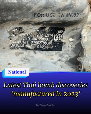 Latest Thai bomb discoveries ‘manufactured in 2023’