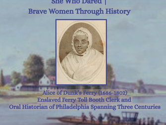 She Who Dared | Alice of Dunk’s Ferry (1686-1802)