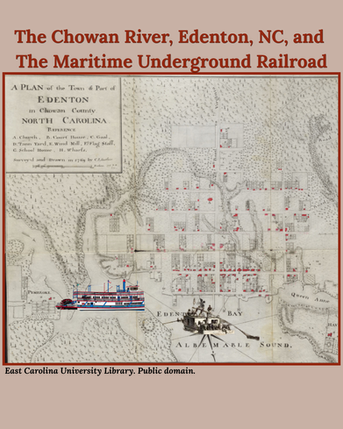 First Stop: Edenton Harbor on the Maritime Underground Railroad