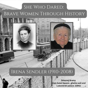 She Who Dared: Brave Women Through History | Irena Sendler
