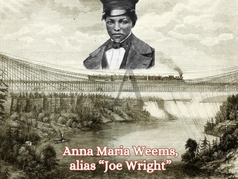 Anna Maria Weems, alias "Joe Wright"