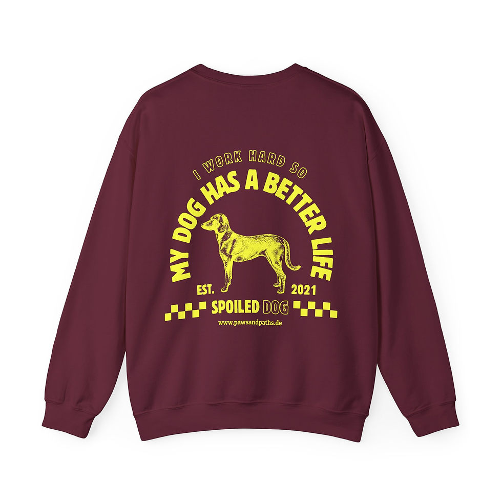 Miniaturbild: Personalisiertes Sweatshirt – I Work Hard So My Dog Has a Better Life